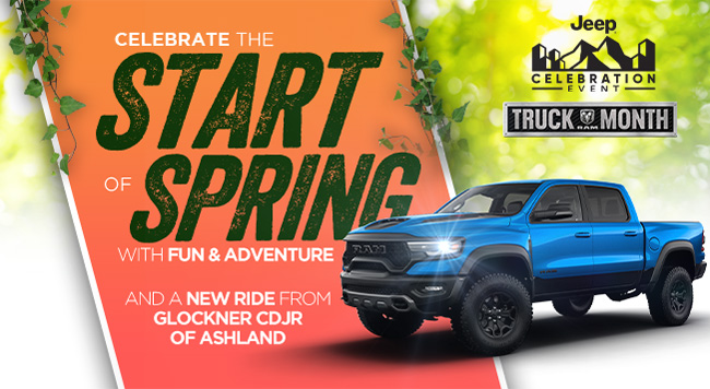 Glockner of Ashland CDJR. Celebrate the start of spring with fun and adventure