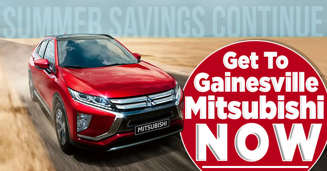 Get To Gainesville Mitsubishi Now!