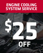 Engine Cooling System Service $25 OFF