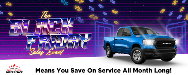 The Black Friday Sales Event - Means you save on service all month long