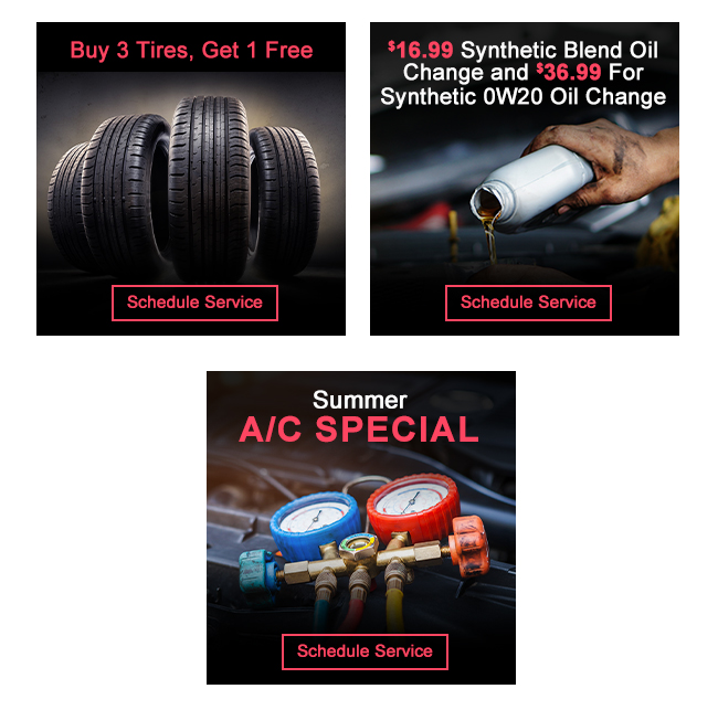 Buy 3 tires get 1 free - synthetic Blend Oil change
