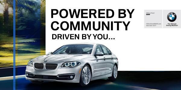 Powered By Community, Driven By You… At Hilton Head BMW