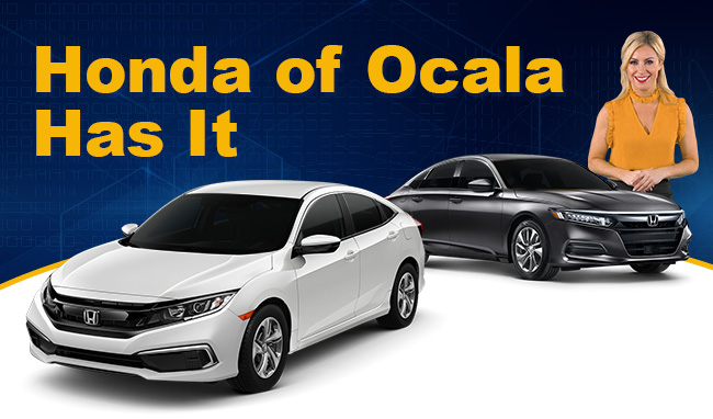 Honda Of Ocala Has It