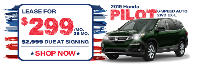 2019 Honda Pilot 6-Speed Auto 2WD EX-L, lease for $299 per month for 36 months, $2,999 due at signing
