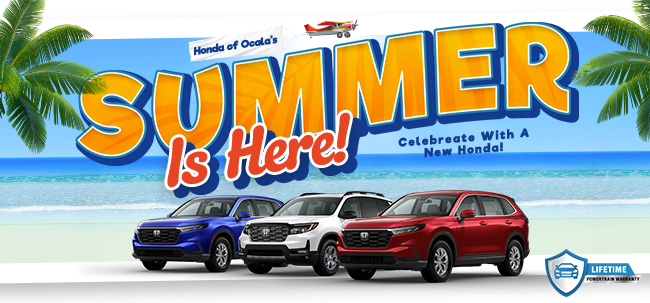 Summer is here - Celebrate with a new Honda