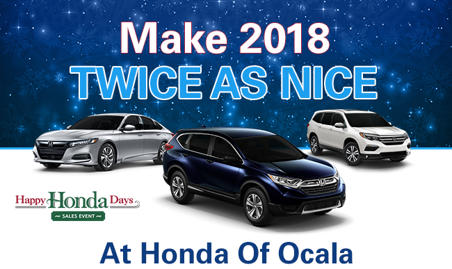 Make 2018 Twice As Nice At Honda of Ocala