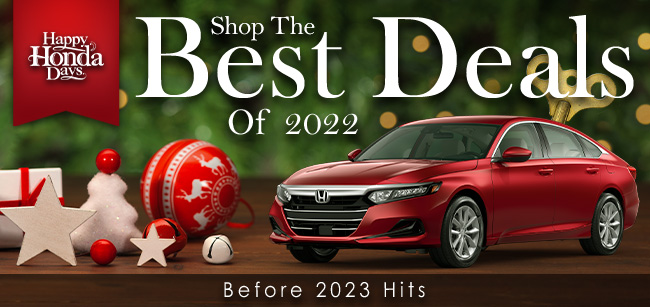 it's the best time of year, get the Honda you deserve