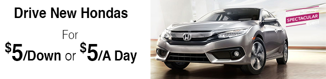 Drive a New Honda for $5 down or $5 a day