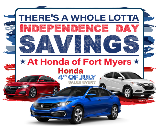 There's a whole lotta independence day savings, at honda of fort myers
