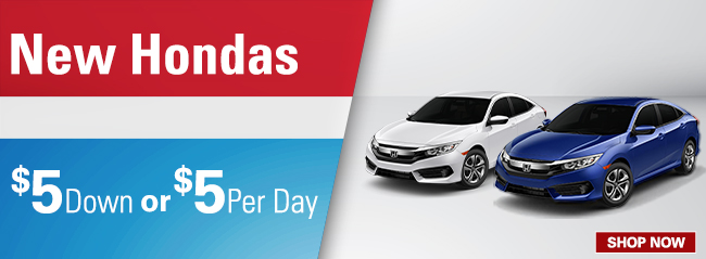 Drive New Hondas for $5 Down or $5 Per Day