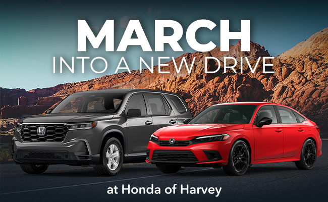 March into a new drive at Honda of Harvey