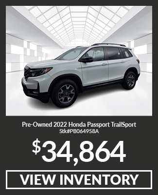 Pre-Owned 	2022	Honda	Passport	TrailSport