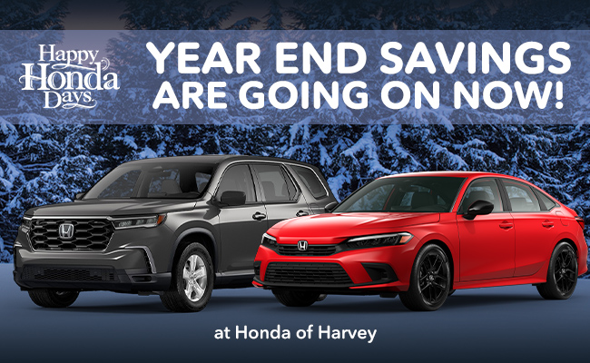 Celebrate with Honda of Harvey Year End Savings