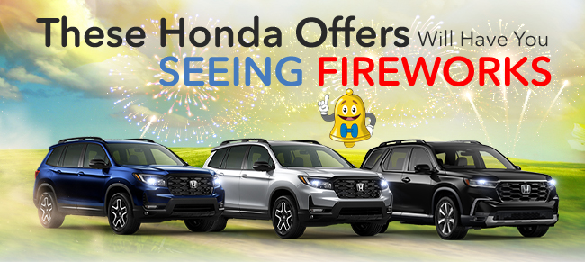 these Honda offers will have you seeing fireworks