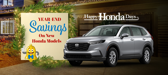 Year end savings on new HOnda Models - Happy Honda Days