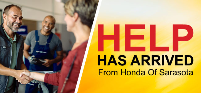 help has arrived from Honda of Sarasota