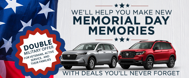 Well help you make new Memorial day memories - with deals youll never forget