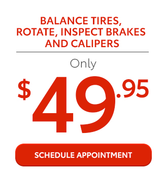 Balance tires, Rotate, Inspect Brakes & Calipers