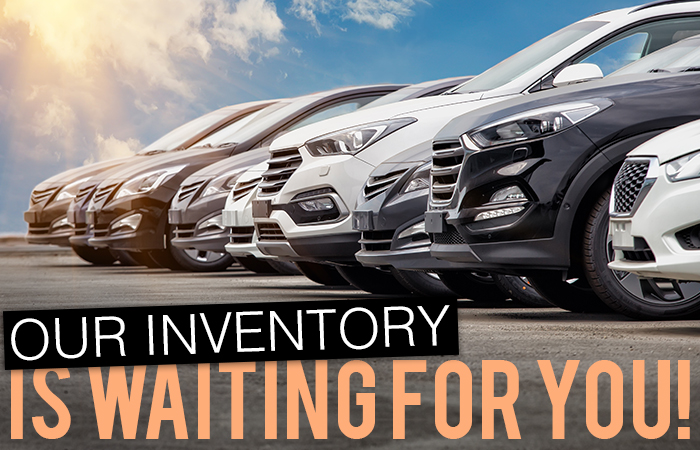 Our Inventory Is Waiting For You!