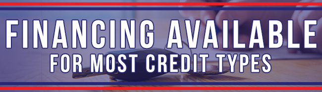 Financing Available for Most Credit Types