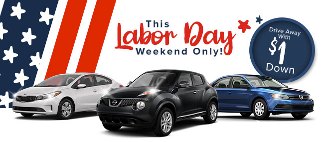 This Labor Day Weekend Only! Drive Away With $1 Down!