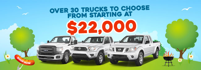 Over 30 Trucks To Choose From Starting At $22,000