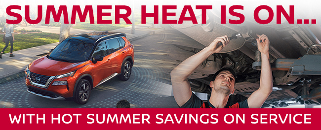 Summer Heat Is On… With Hot Summer Savings On Service