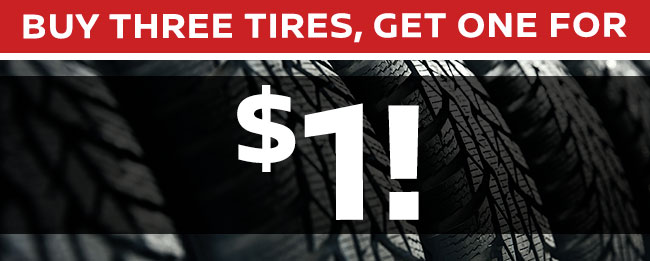 Buy Three Tires, Get One For $1!