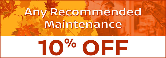 10% OFF Any Recommended Maintenance