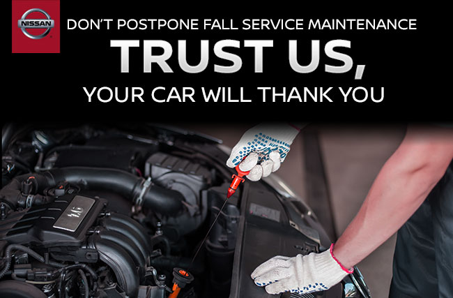 Don’t Postpone Fall Service Maintenance, Trust Us. Your Car Will Thank You