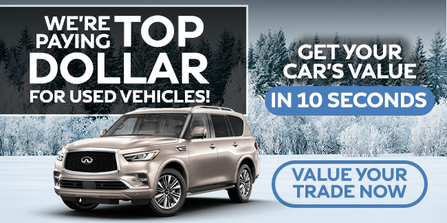 We're paying top dollar for used vehicles - value your trade