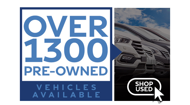 Over 1300 pre-owned vehicles available