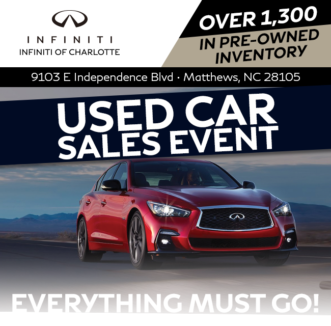 INFINITI of Charlotte Used Car Sales Event-everything must go