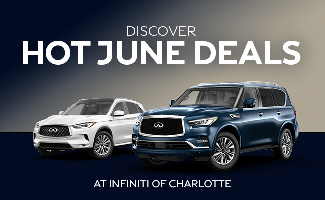 Discover Hot June Deals at Infiniti of Charlotte