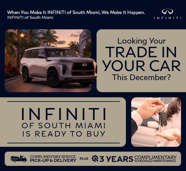 Looking to trade in your car this December-INFINITI of South Miami is ready to buy