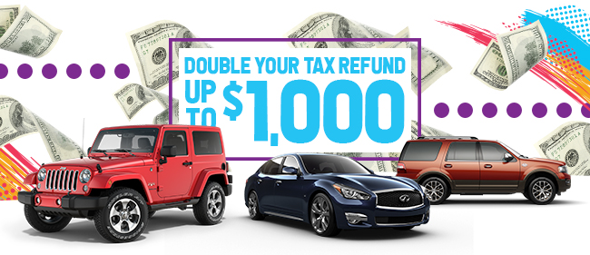 DOUBLE YOUR TAX REFUND UP TO $1,000!