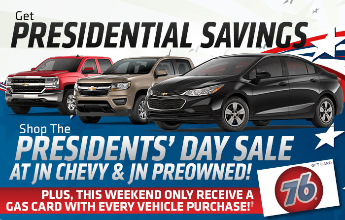 Shop the Presidents’ Day Sale at JN Chevy & JN Preowned!