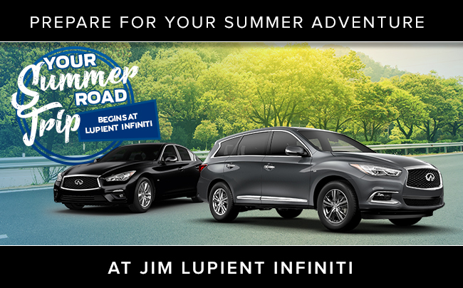 Prepare For Your Summer Adventure At Jim Lupient INFINITI