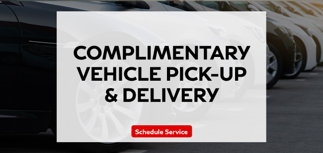 complimentary vehicle pickup and delivery