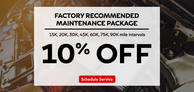 10 percent off factory recommended maintenance package