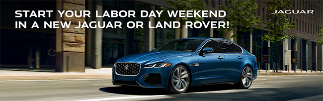 start your Labor Day Weekend in a new Jaguar or Land Rover!