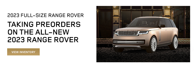 Taking Pre-0rders on New 2022 Ranger Rover