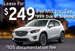 New 2016 Mazda CX-5 Sport
Lease for $249 per month
$105 documentation fee