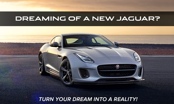 Dreaming of A New Jaguar? Turn Your Dream Into A Reality!