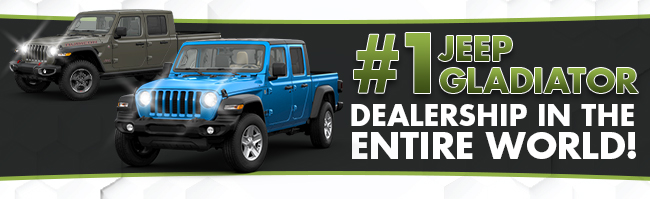 #1 JEEP GLADIATOR DEALERSHIP IN THE UNITED STATES!