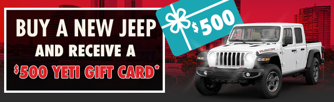 Buy A New Jeep And Receive A $500 Yeti Gift Card*