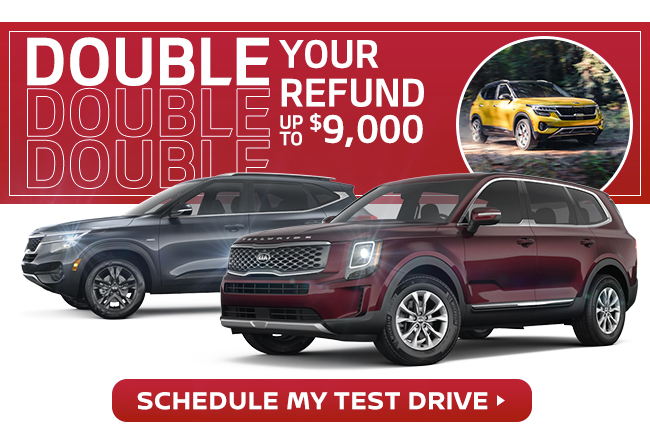 Double Your Refund Up To $9,000