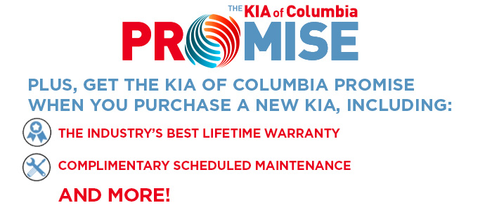The Kia of Columbia Promise