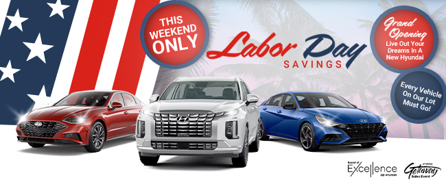 this weekend only, Labor Day savings at our Grand Opening