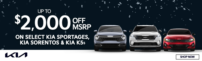 up to $2000 off on select Kia Sportages, Sorentos and Kia K5s